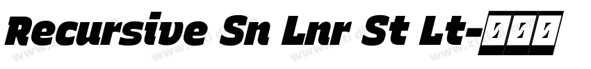 Recursive Sn Lnr St Lt字体转换